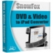 SnowFox DVD & Video to iPad Converter download